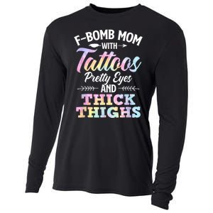 Funny F Bomb Mom With Tattoos Pretty Eyes And Thick Thighs Cooling Performance Long Sleeve Crew