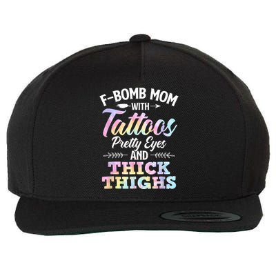 Funny F Bomb Mom With Tattoos Pretty Eyes And Thick Thighs Wool Snapback Cap