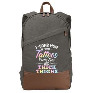 Funny F Bomb Mom With Tattoos Pretty Eyes And Thick Thighs Cotton Canvas Backpack