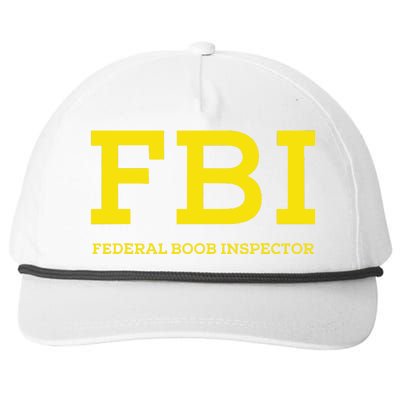 Fbi Federal Boob Inspector Funny Saying Snapback Five-Panel Rope Hat