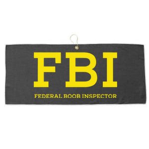 Fbi Federal Boob Inspector Funny Saying Large Microfiber Waffle Golf Towel