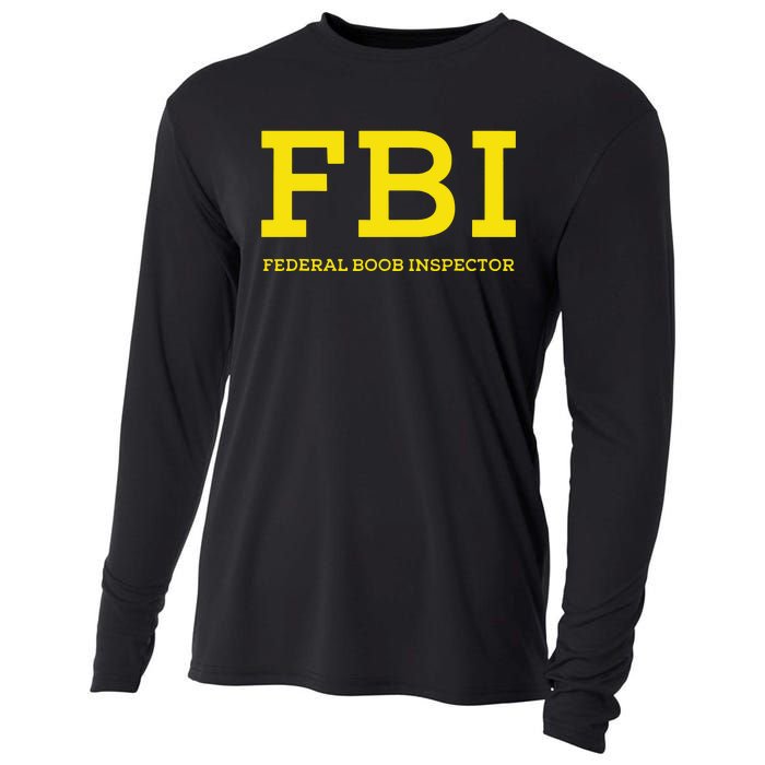 Fbi Federal Boob Inspector Funny Saying Cooling Performance Long Sleeve Crew