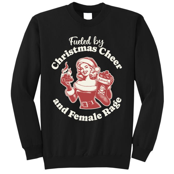 Funny Fueled By Christmas Cheer And Female Rage Patriarchy Sweatshirt