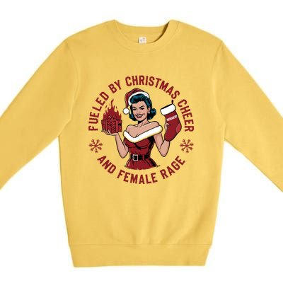 Funny Fueled By Christmas Cheer And Female Rage Patriarchy Premium Crewneck Sweatshirt