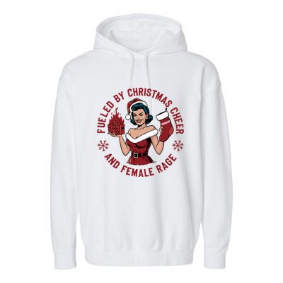 Funny Fueled By Christmas Cheer And Female Rage Patriarchy Garment-Dyed Fleece Hoodie