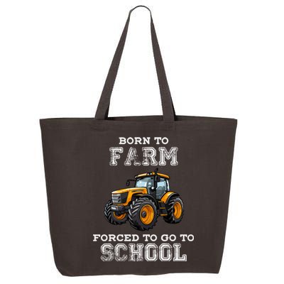 Funny Farmer Born To Farm Forced To Go To School Agriculturist Gift 25L Jumbo Tote