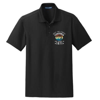 Fishing Fishermen Born In 1971 50th Birthday Dry Zone Grid Polo