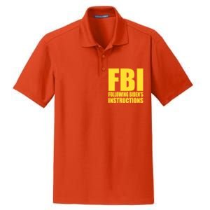 Fbi Following BidenS Instructions Funny Gift Dry Zone Grid Polo