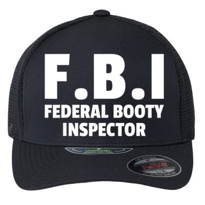 FBI Federal Booty Inspector Funny Flexfit Unipanel Trucker Cap