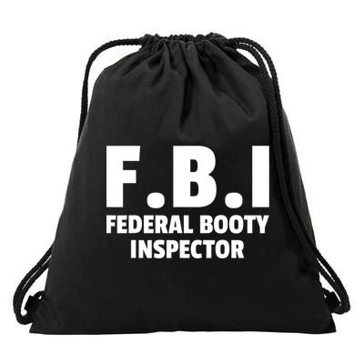 FBI Federal Booty Inspector Funny Drawstring Bag