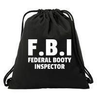 FBI Federal Booty Inspector Funny Drawstring Bag