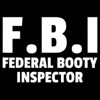 FBI Federal Booty Inspector Funny Drawstring Bag