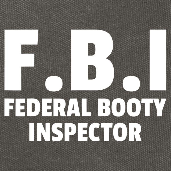 FBI Federal Booty Inspector Funny Cotton Canvas Backpack