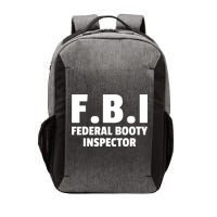 FBI Federal Booty Inspector Funny Vector Backpack