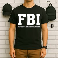 FBI Fabulous Black And Intelligent T-Shirt