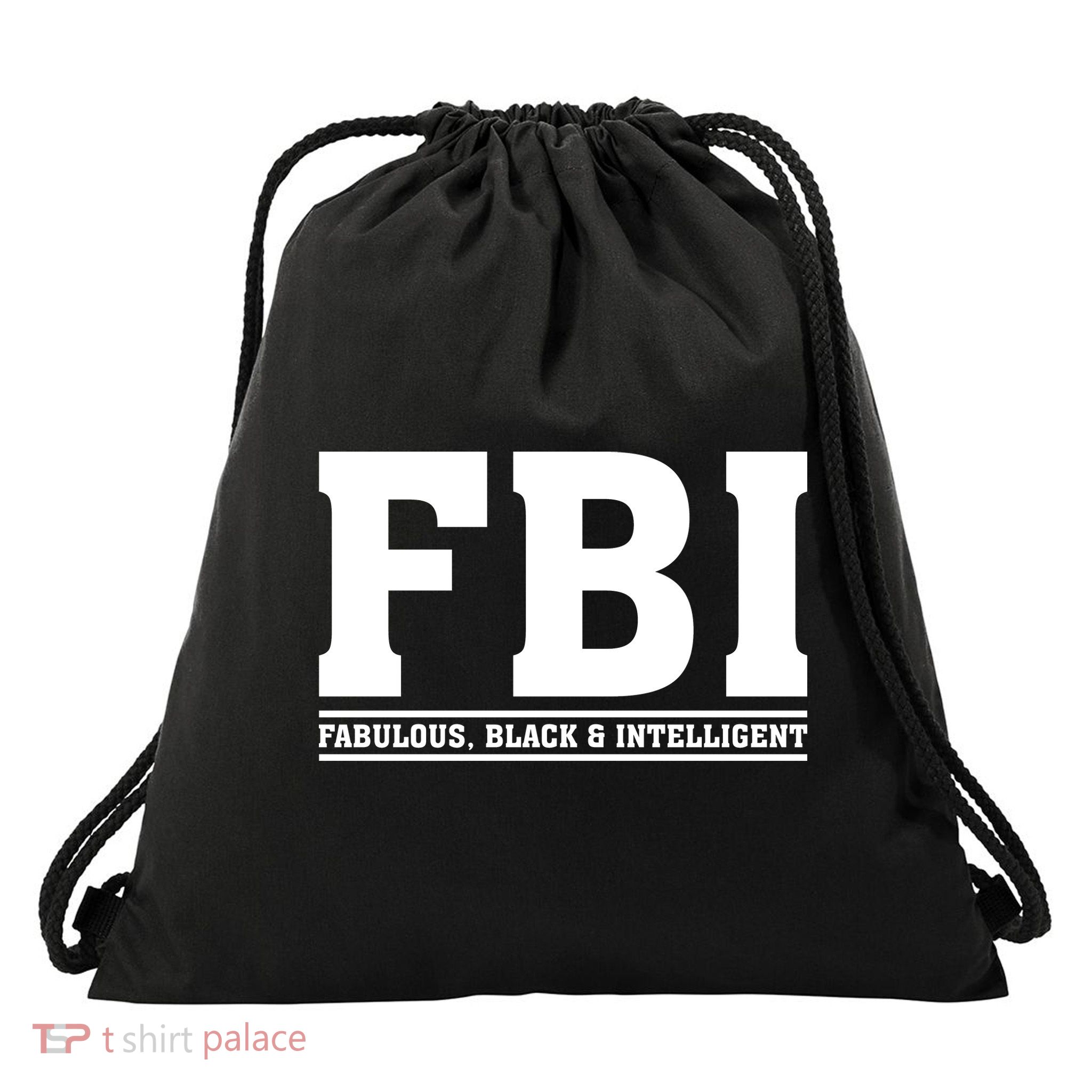 FBI Fabulous Black And Intelligent Drawstring Bag