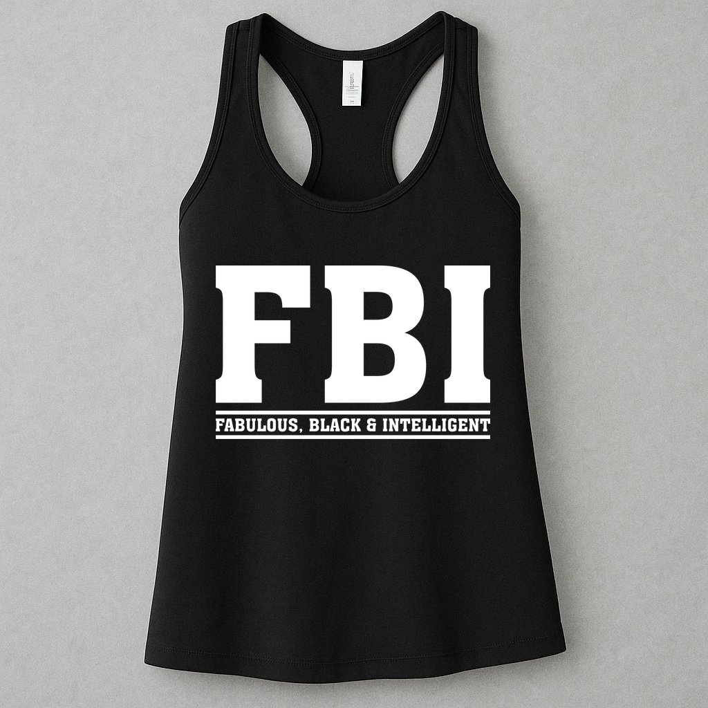FBI Fabulous Black And Intelligent Womens Tank Top