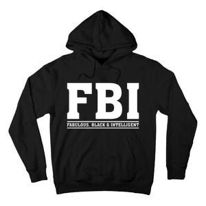 FBI Fabulous Black And Intelligent Tall Hoodie