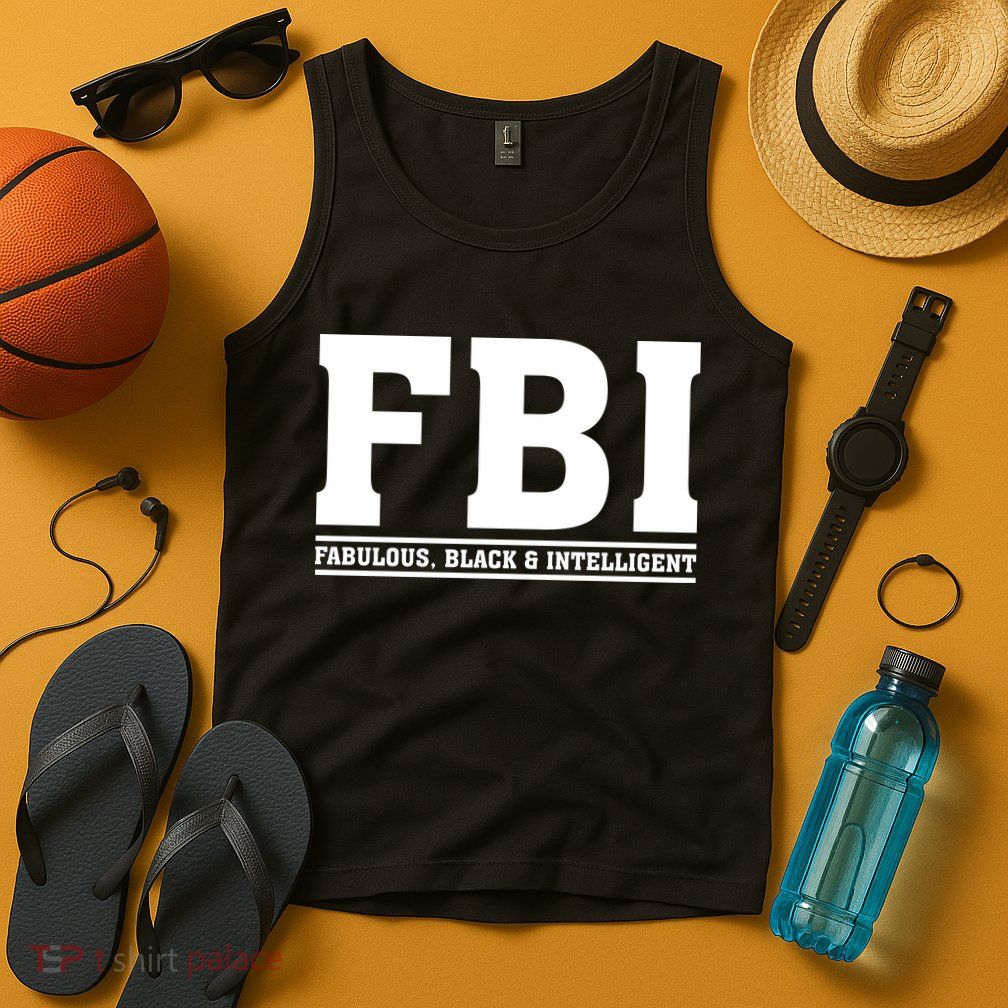 FBI Fabulous Black And Intelligent Tank Top