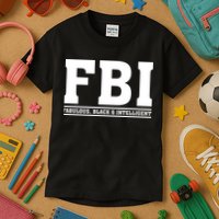 FBI Fabulous Black And Intelligent Kids T-Shirt