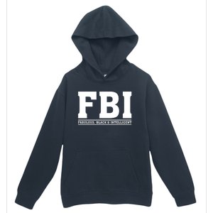 FBI Fabulous Black And Intelligent Urban Pullover Hoodie