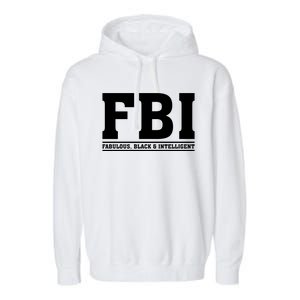 FBI Fabulous Black And Intelligent Garment-Dyed Fleece Hoodie