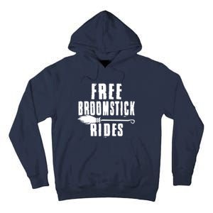 Funny Free Broomstick Rides Halloween Witch Wizard Tall Hoodie