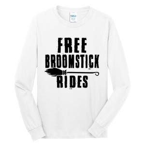 Funny Free Broomstick Rides Halloween Witch Wizard Tall Long Sleeve T-Shirt