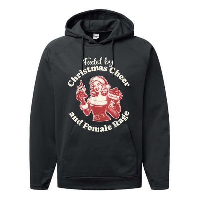 Funny Fueled By Christmas Cheer And Female Rage Patriarchy Performance Fleece Hoodie