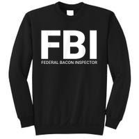 FBI Federal Bacon Inspector Funny Bacon Sweatshirt