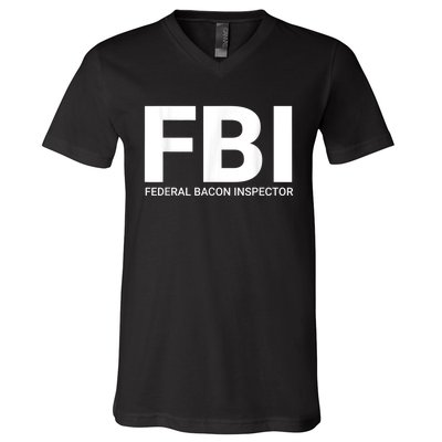 FBI Federal Bacon Inspector Funny Bacon V-Neck T-Shirt