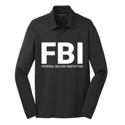 FBI Federal Bacon Inspector Funny Bacon Silk Touch Performance Long Sleeve Polo