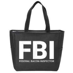 FBI Federal Bacon Inspector Funny Bacon Zip Tote Bag