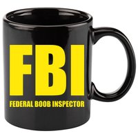 FBI Federal Boob Inspector Funny Saying Dad Joke 11oz C Handle Ceramic Mug
