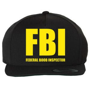 FBI Federal Boob Inspector Funny Saying Dad Joke Wool Snapback Cap