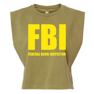 FBI Federal Boob Inspector Funny Saying Dad Joke Garment-Dyed Women's Muscle Tee