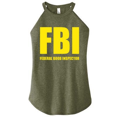 FBI Federal Boob Inspector Funny Saying Dad Joke Women’s Perfect Tri Rocker Tank