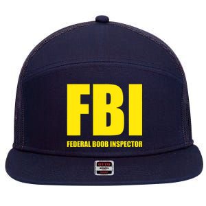 FBI Federal Boob Inspector Funny Saying Dad Joke 7 Panel Mesh Trucker Snapback Hat