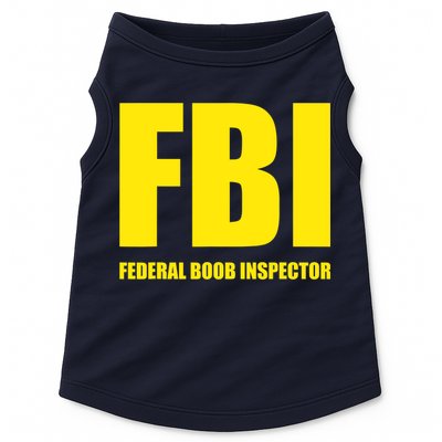 FBI Federal Boob Inspector Funny Saying Dad Joke Doggie Tank