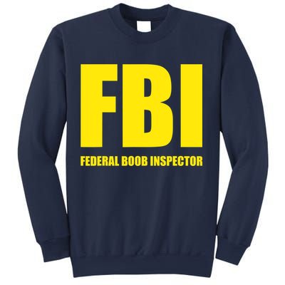 FBI Federal Boob Inspector Funny Saying Dad Joke Sweatshirt