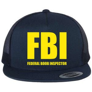 FBI Federal Boob Inspector Funny Saying Dad Joke Flat Bill Trucker Hat