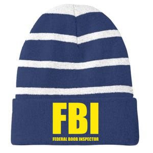 FBI Federal Boob Inspector Funny Saying Dad Joke Striped Beanie with Solid Band