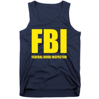 FBI Federal Boob Inspector Funny Saying Dad Joke Tank Top