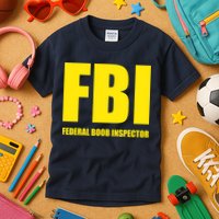 FBI Federal Boob Inspector Funny Saying Dad Joke Kids T-Shirt