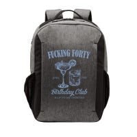 Fucking Forty Birthday Club Funny Vector Backpack