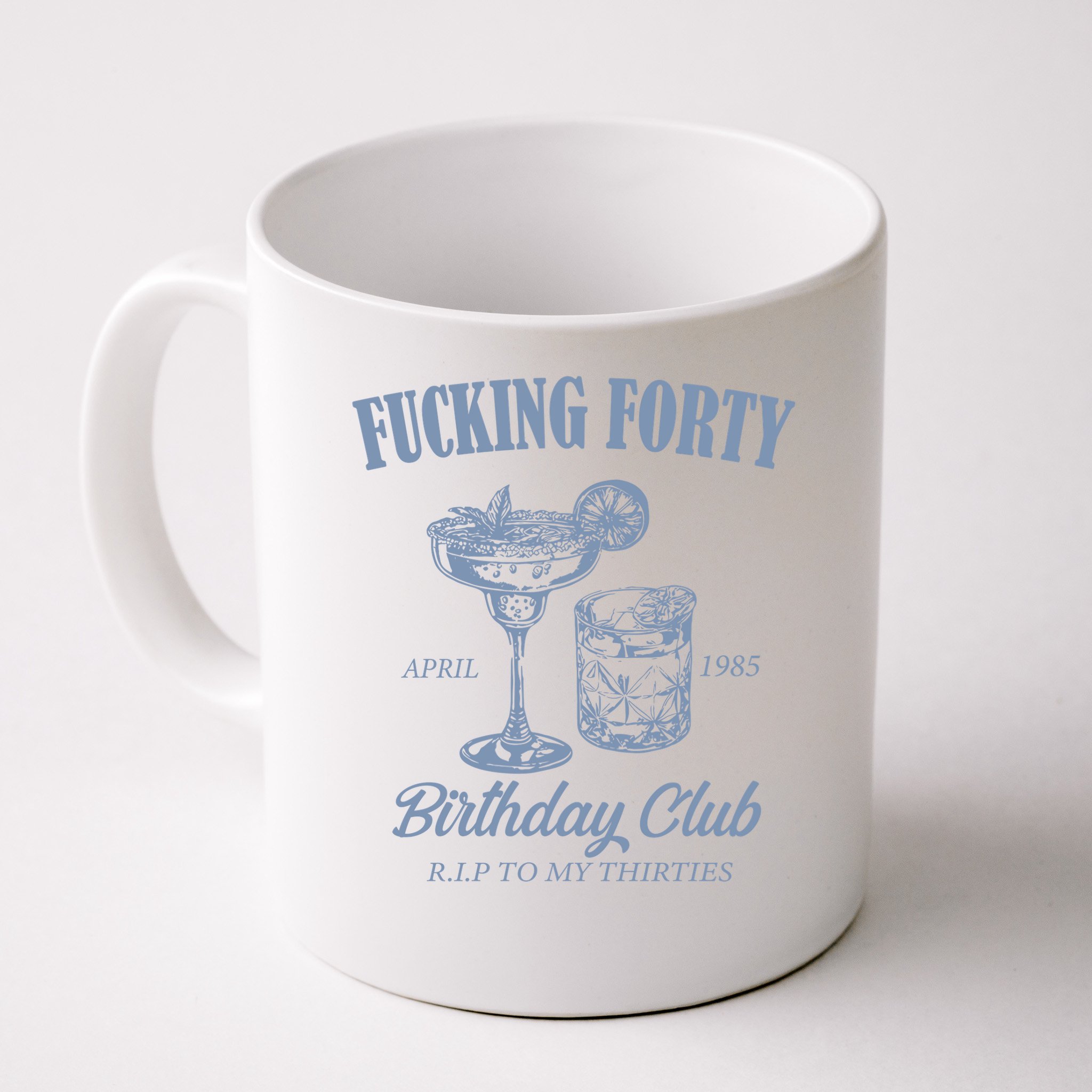 Fucking Forty Birthday Club Funny Mug