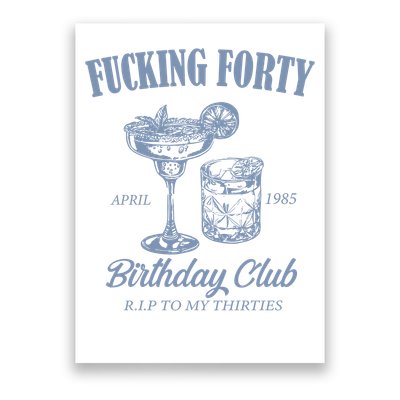 Fucking Forty Birthday Club Funny Poster