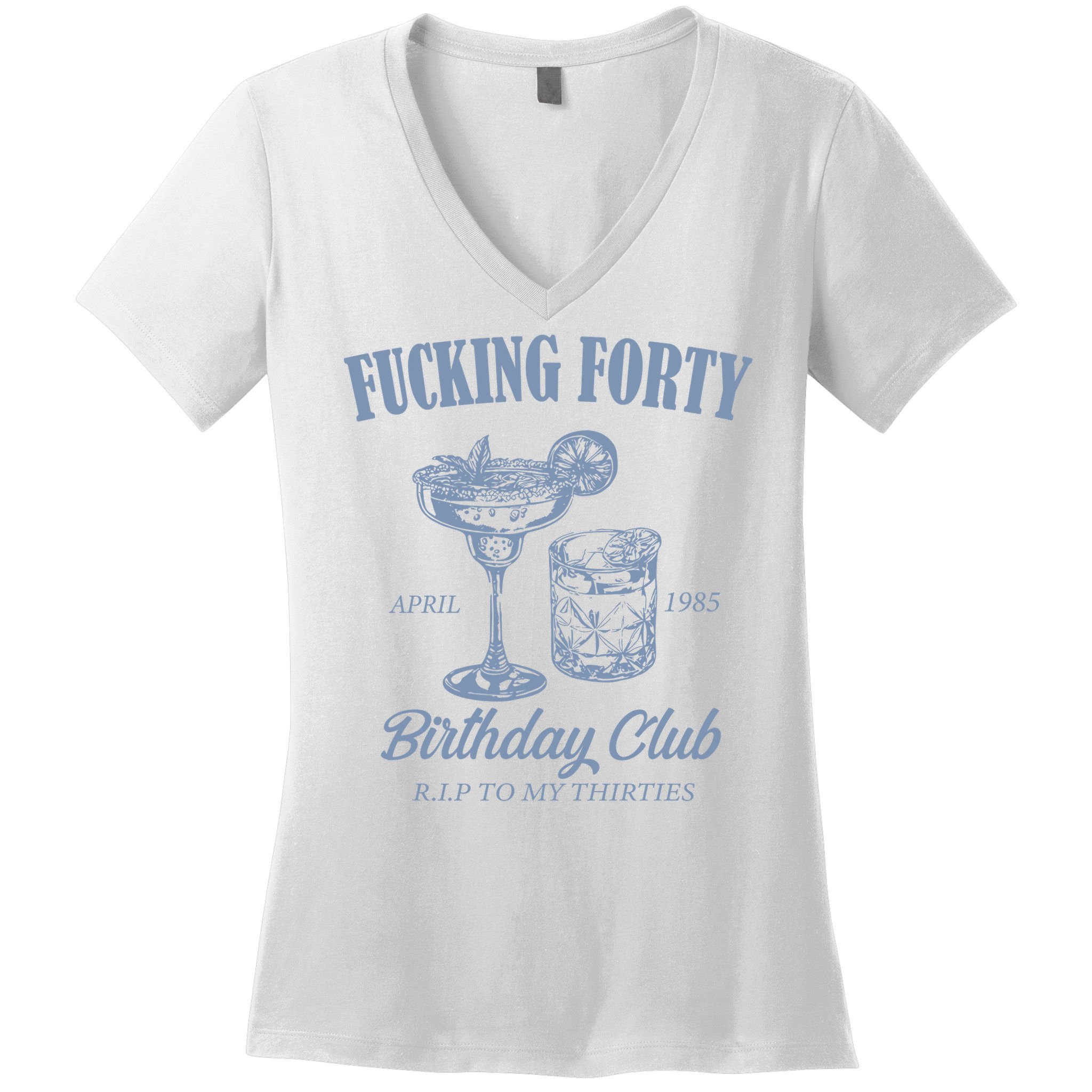 Fucking Forty Birthday Club Funny Women's V-Neck T-Shirt