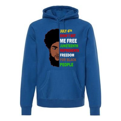 Freedom For Black People Celebrate Juneteenth 1865 Gift Premium Hoodie