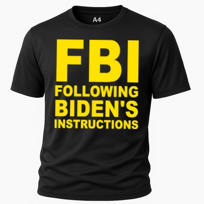 FBI Following Bidens Instructions Apparel Performance Shirt